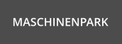 MASCHINENPARK
